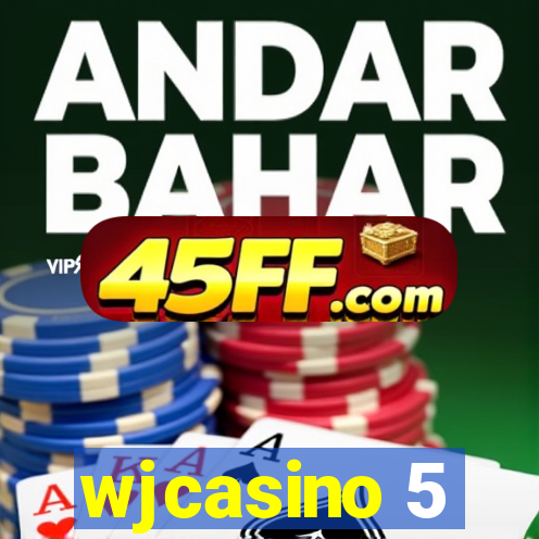 wjcasino 5